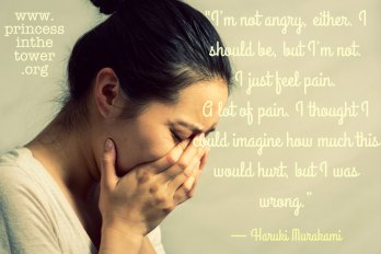 23 princess quote not angry pain Haruki Murakami
